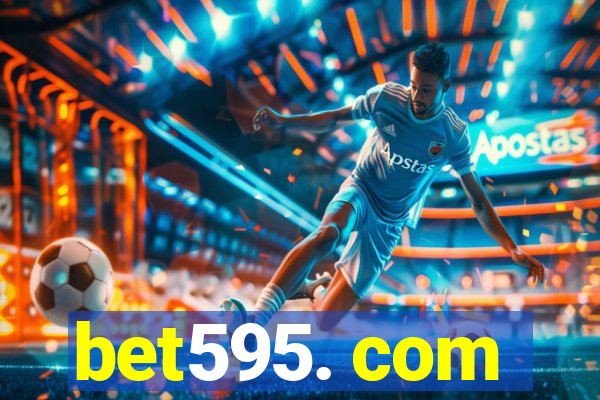 bet595. com